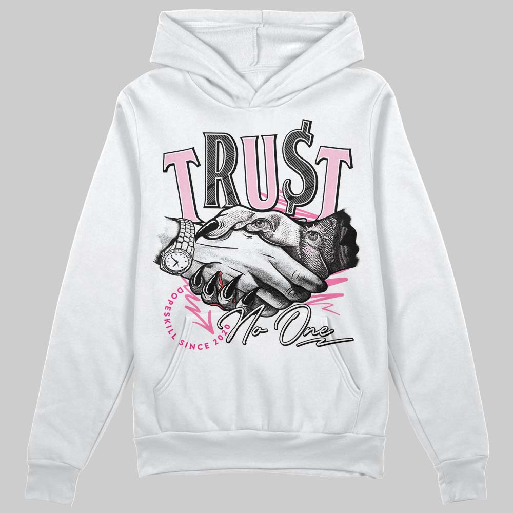 Dunk Low Pink Foam superstreetwear Hoodie Sweatshirt Trust No One Graphic