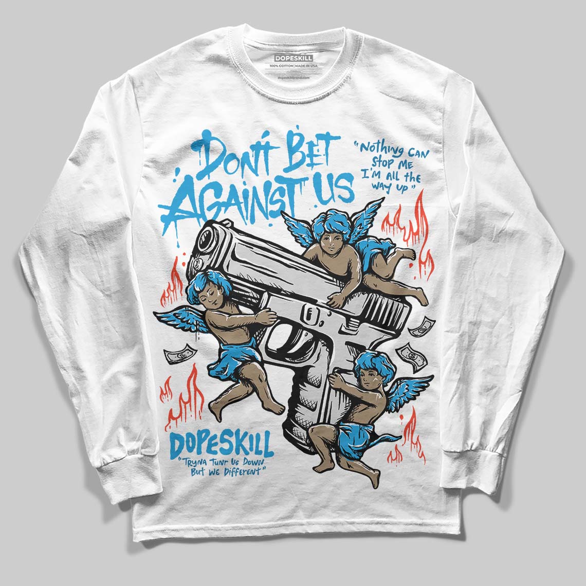 Military Blue 4s superstreetwear Long Sleeve T-Shirt Don't Bet Against Us Graphic