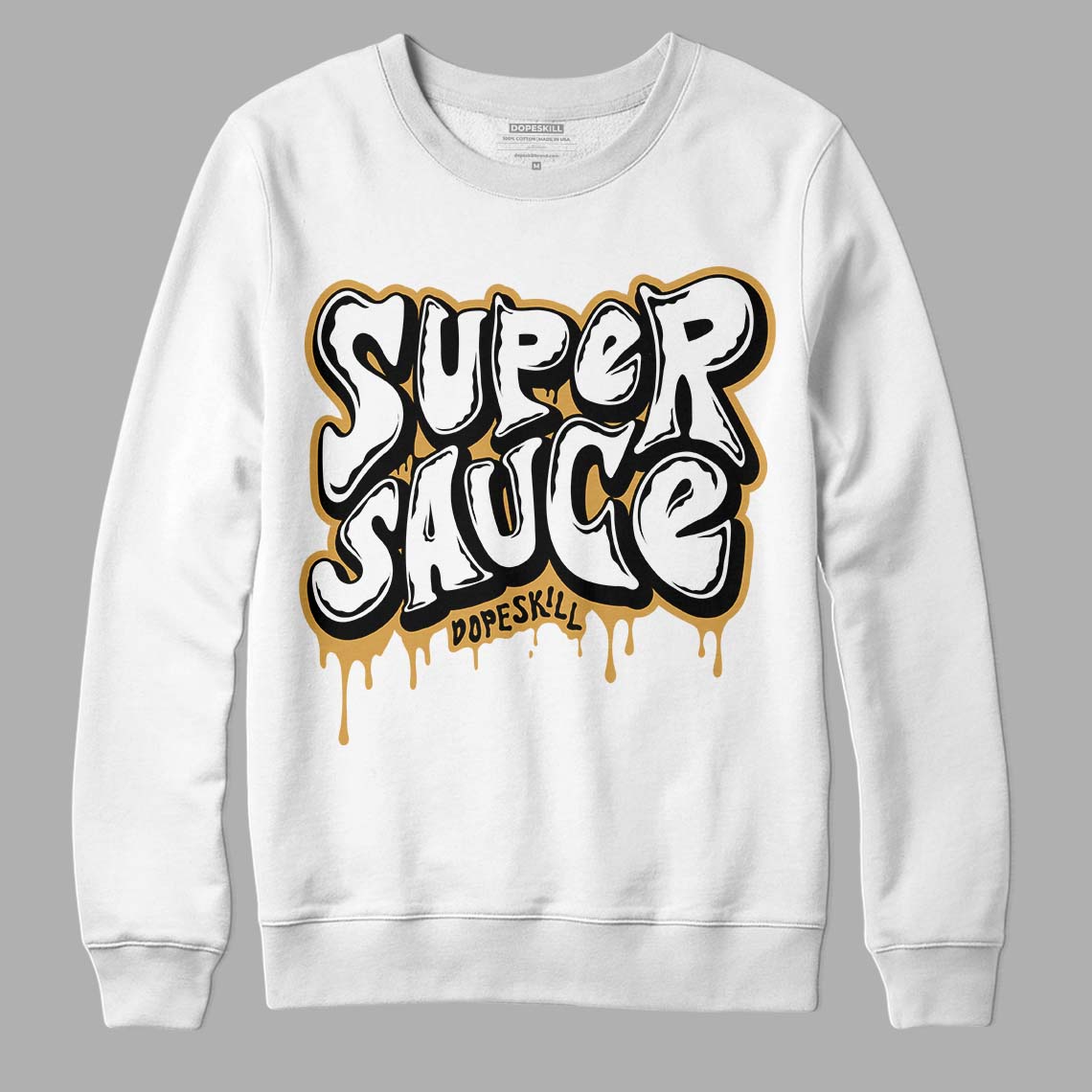Gratitude 11s superstreetwear Sweatshirt Super Sauce Graphic