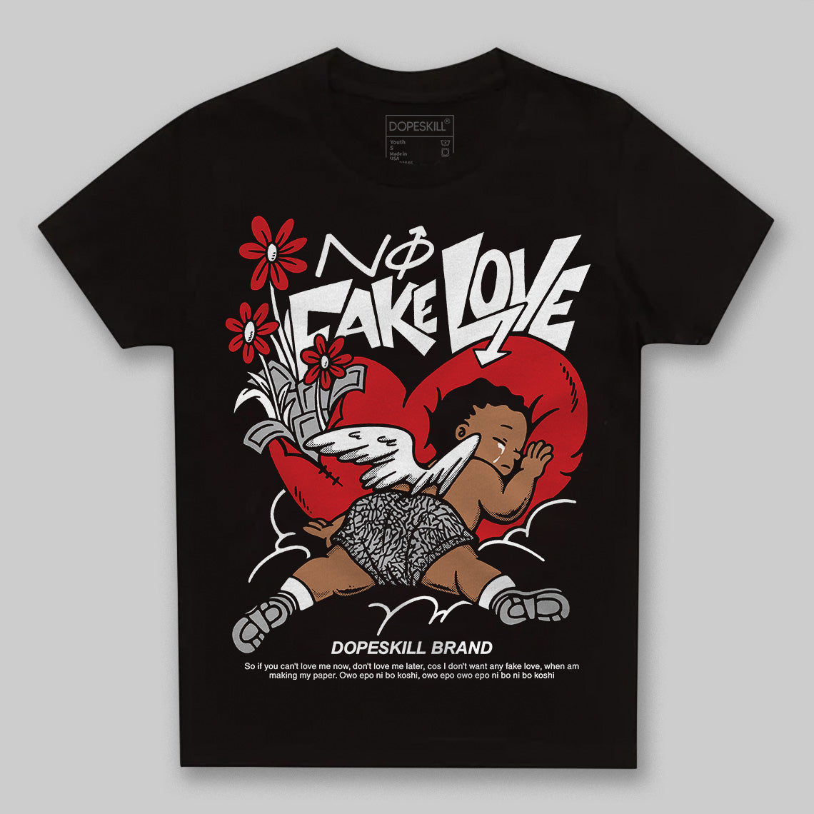 Black Cement 3s superstreetwear Toddler Kids T-shirt No Fake Love Graphic