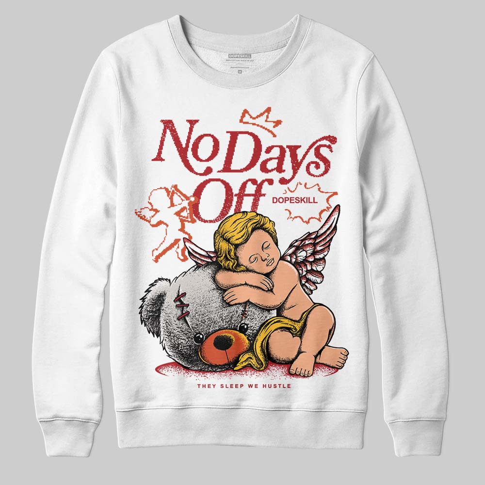 Brick By Brick 4s superstreetwear Sweatshirt New No Days Off Graphic