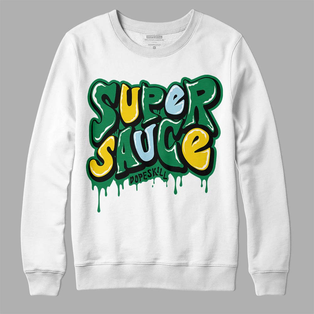 Lucky Green 5s superstreetwear Sweatshirt Super Sauce Graphic