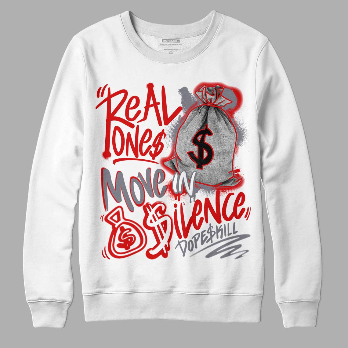 Gym Red 9s superstreetwear Sweatshirt Real Ones Move In Silence Graphic