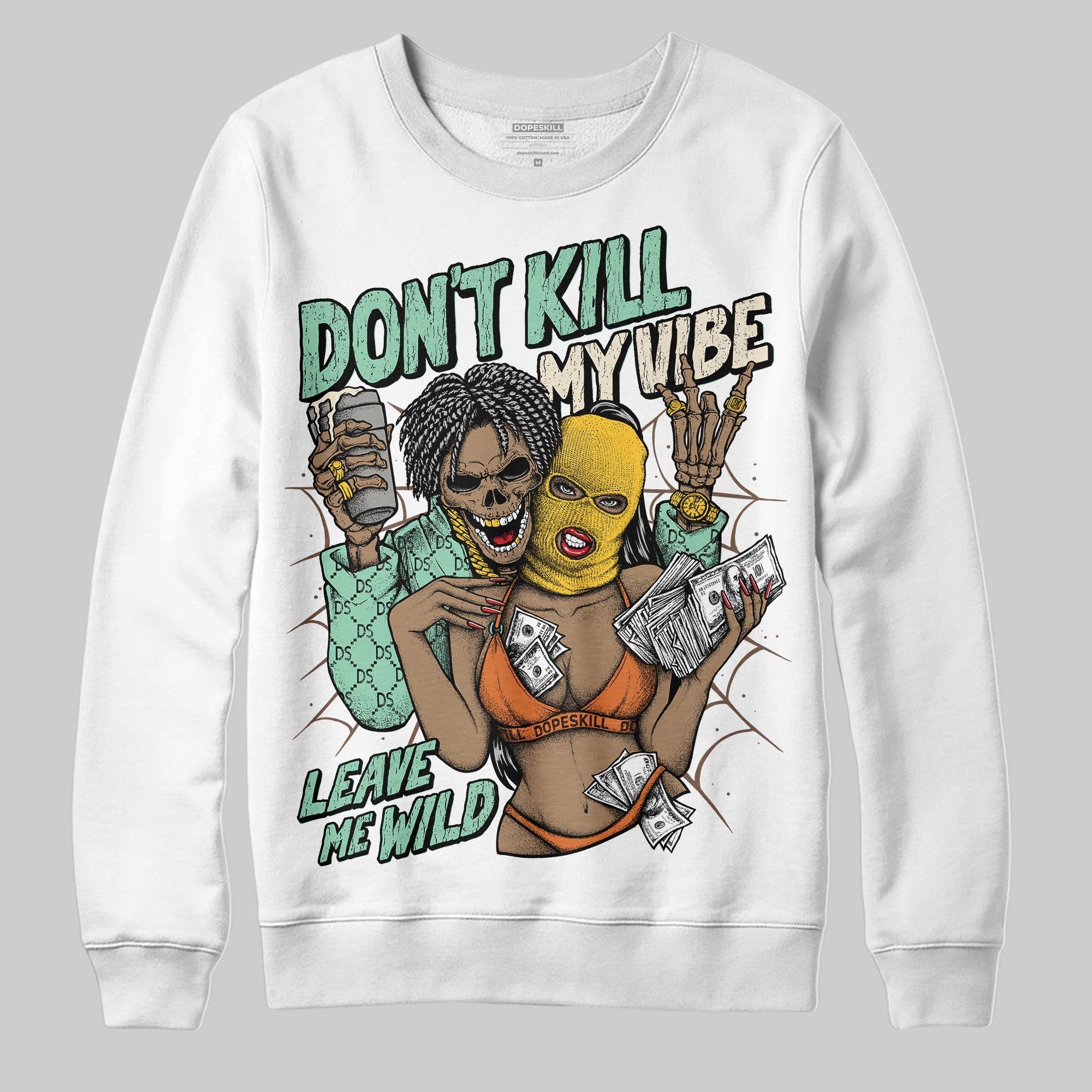 SB Dunk ¡°Rodeo¡± superstreetwear Sweatshirt Don't Kill My Vibe Graphic