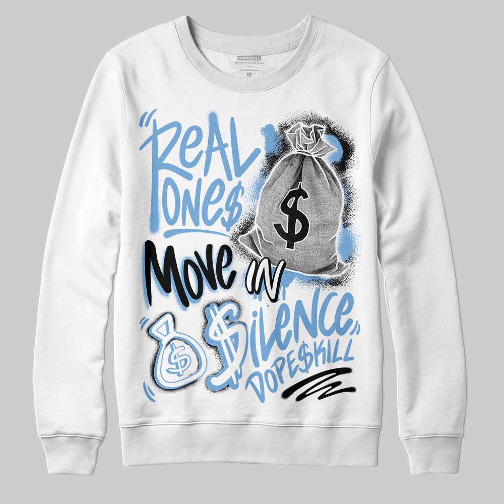 Melo 12s superstreetwear Sweatshirt Real Ones Move In Silence Graphic