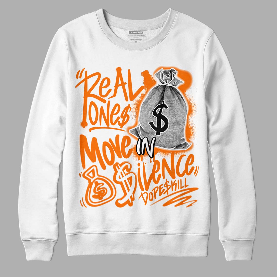 Dunk Low Magma Orange superstreetwear Sweatshirt Real Ones Move In Silence Graphic