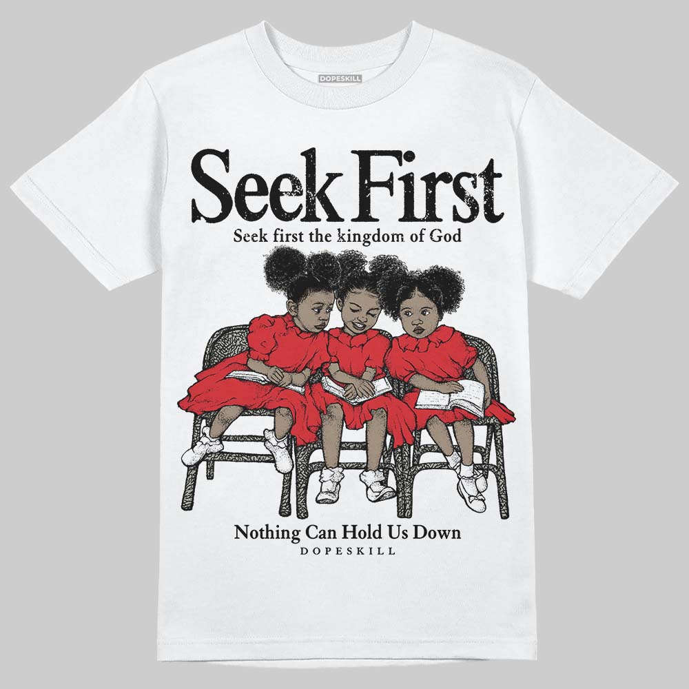 Fire Red 3s superstreetwear T-Shirt New Seek First Graphic