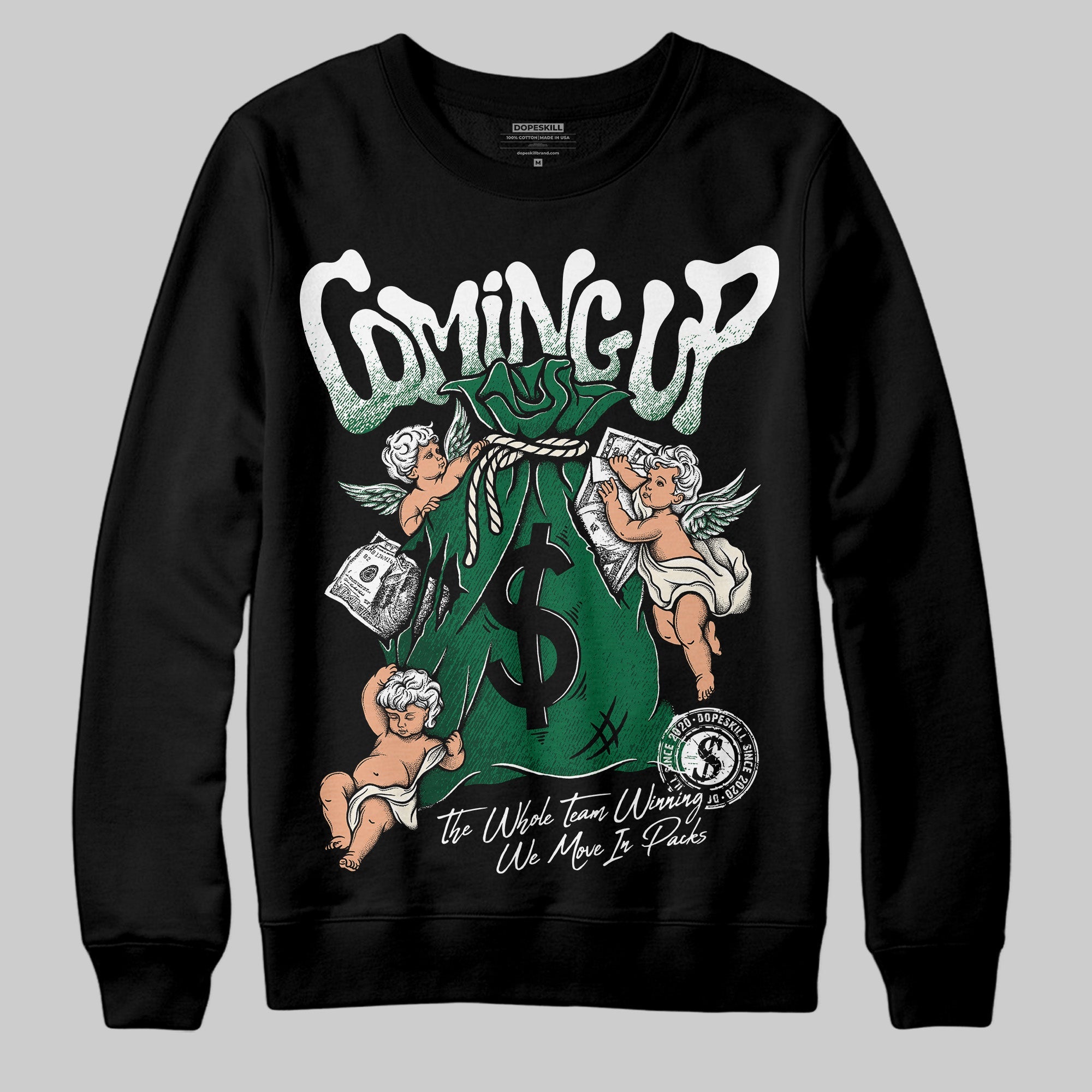 Pine Green 13s superstreetwear Sweatshirt Money Bag Coming Up Graphic