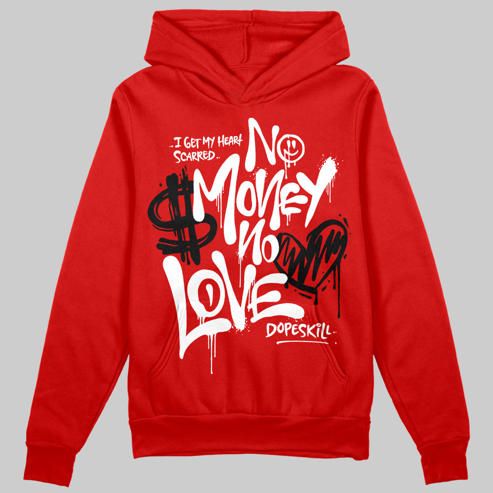 Bred Velvet 11s superstreetwear Red Hoodie Sweatshirt No Money No Love Typo Graphic