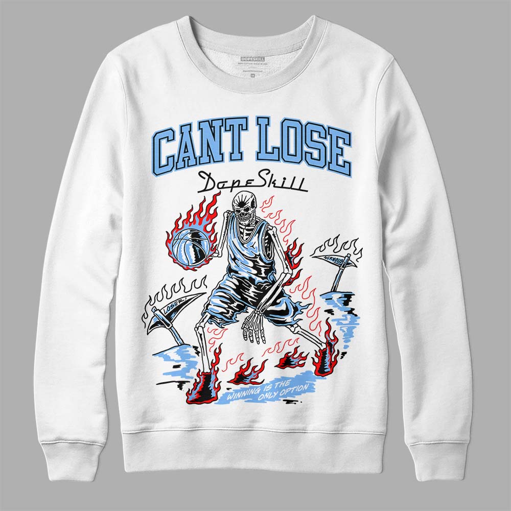 Powder Blue 9s superstreetwear Sweatshirt Cant Lose Graphic