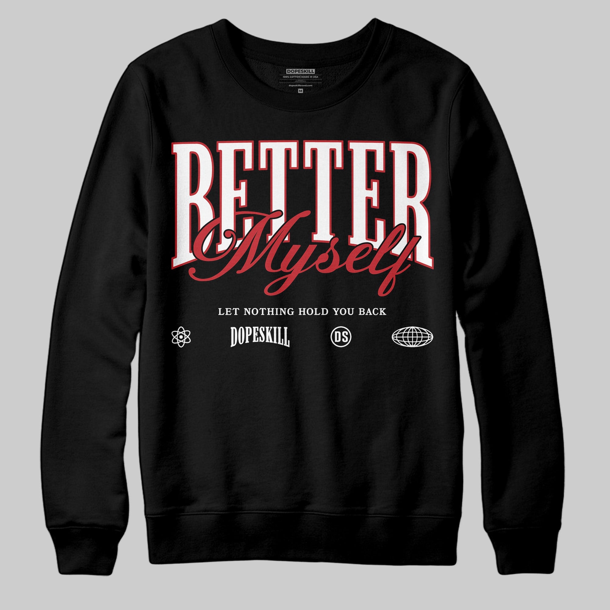 Bred Velvet 11s superstreetwear Sweatshirt Better Myself Graphic