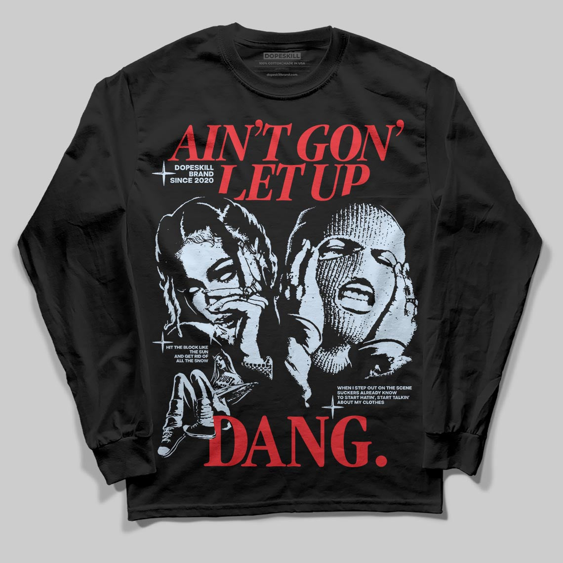 Cherry 11s superstreetwear Long Sleeve T-Shirt Ain't Gon' Let Up Graphic