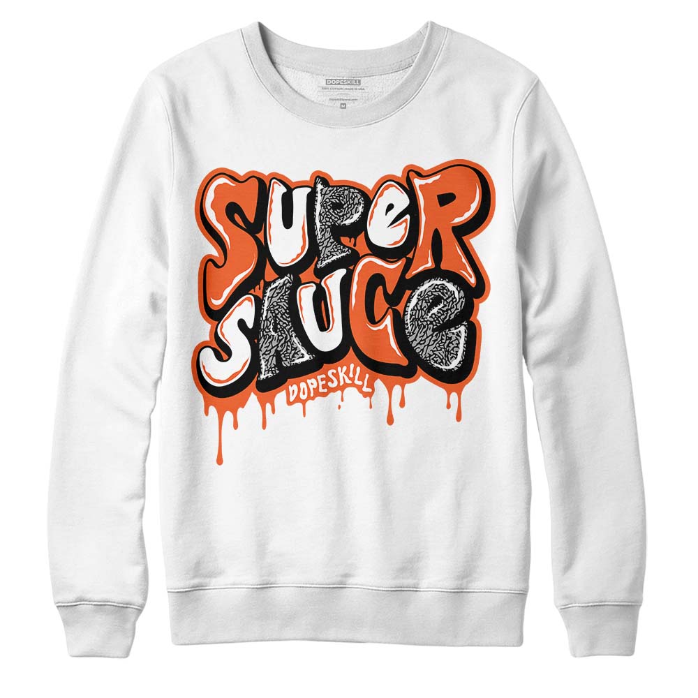 Georgia Peach 3s superstreetwear Sweatshirt Super Sauce Graphic