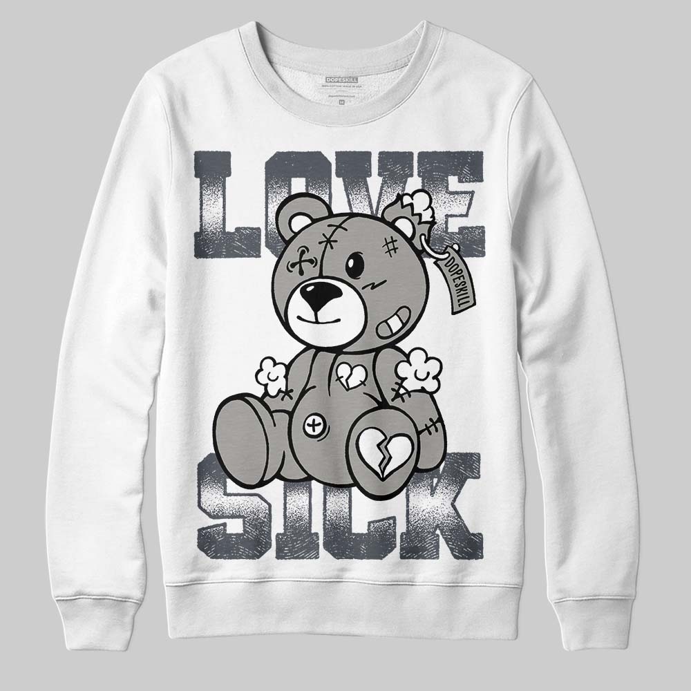 Cool Grey 11s superstreetwear Sweatshirt Love Sick Graphic