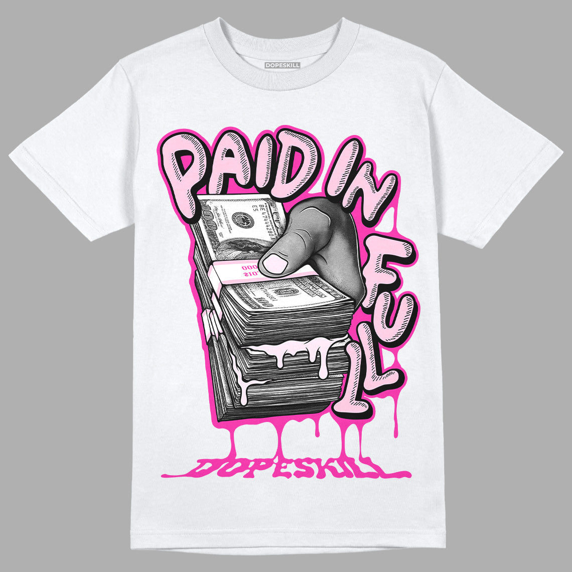 Triple Pink Dunk Low superstreetwear T-Shirt Paid In Full Graphic