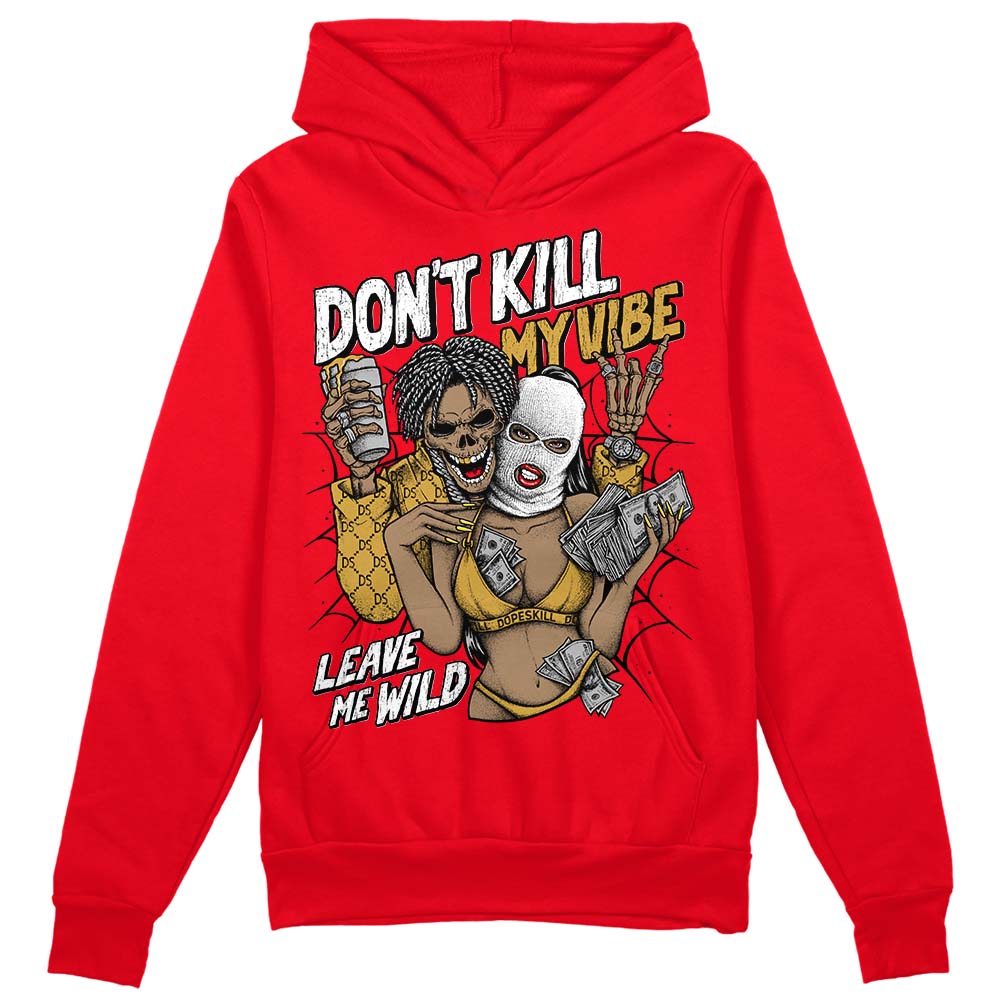 Red Thunder 4s superstreetwear Red Hoodie Sweatshirt Don't Kill My Vibe Graphic