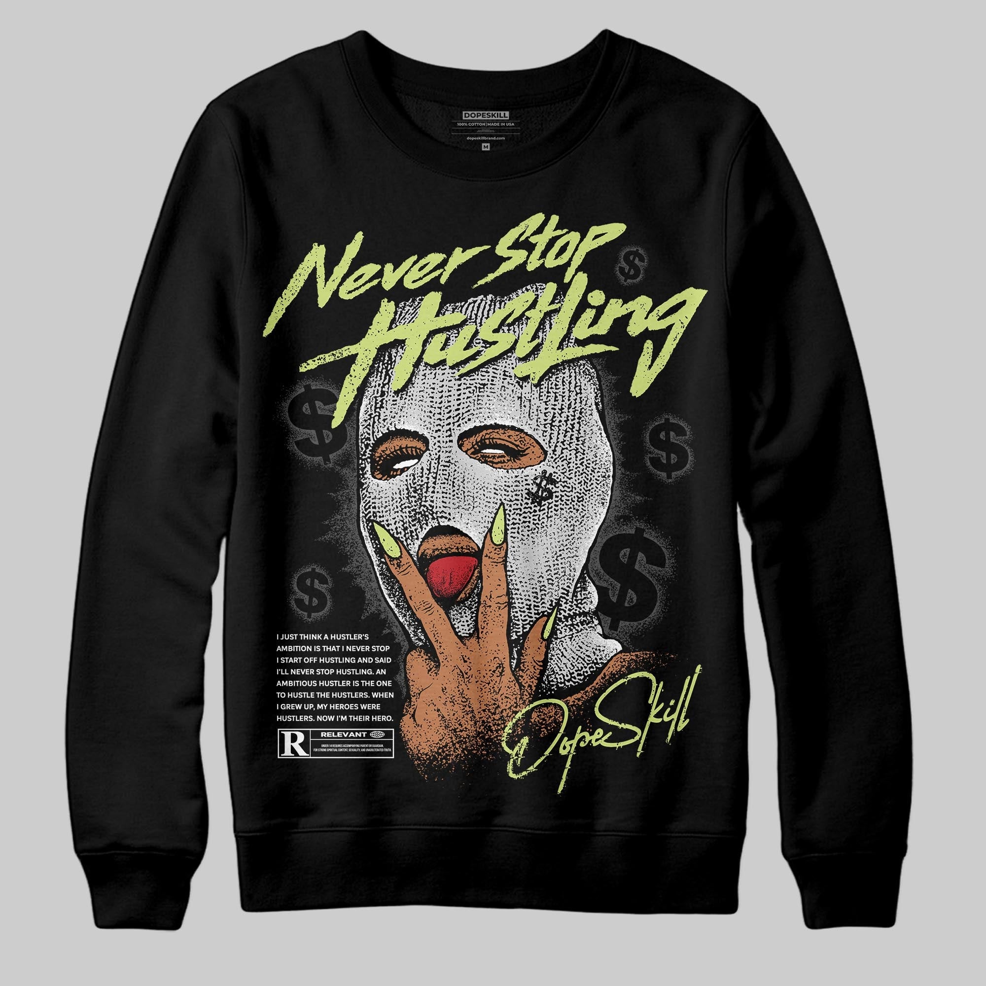 Light Lemon Twist 4s superstreetwear Sweatshirt Never Stop Hustling Graphic