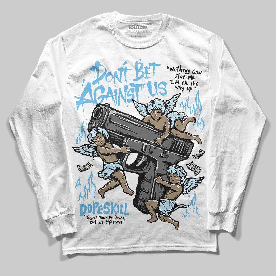 Legend Blue 11s superstreetwear Long Sleeve T-Shirt Don't Bet Against Us Graphic