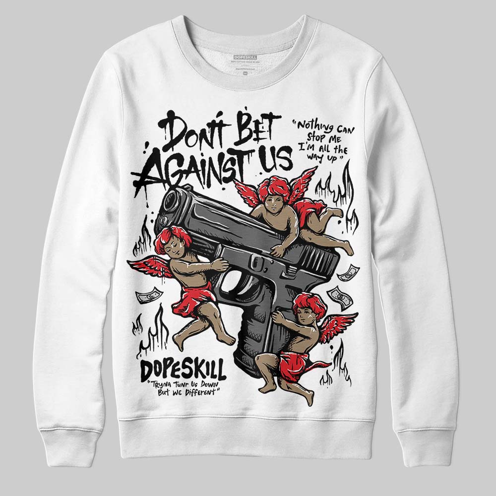 Dunk Panda White Black superstreetwear Sweatshirt Don't Bet Against Us Graphic