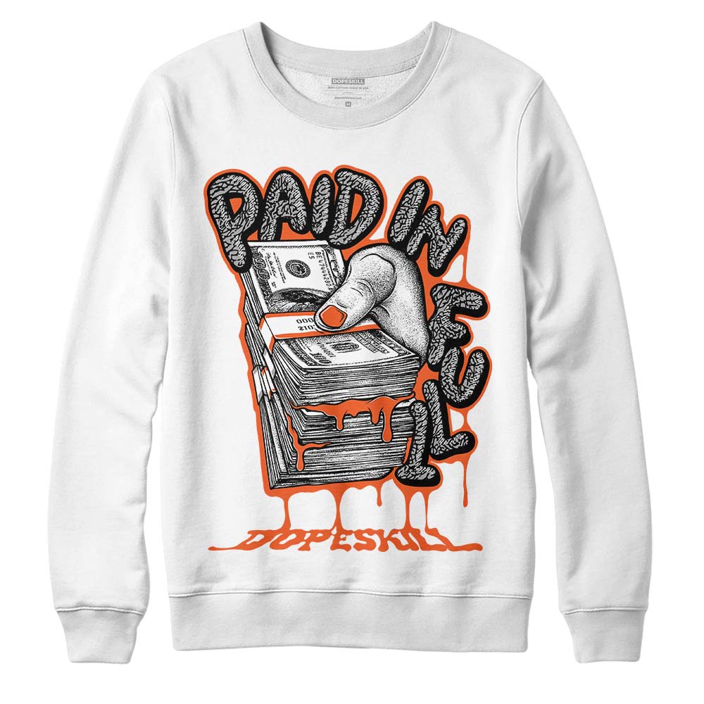 Georgia Peach 3s superstreetwear Sweatshirt Paid In Full Graphic