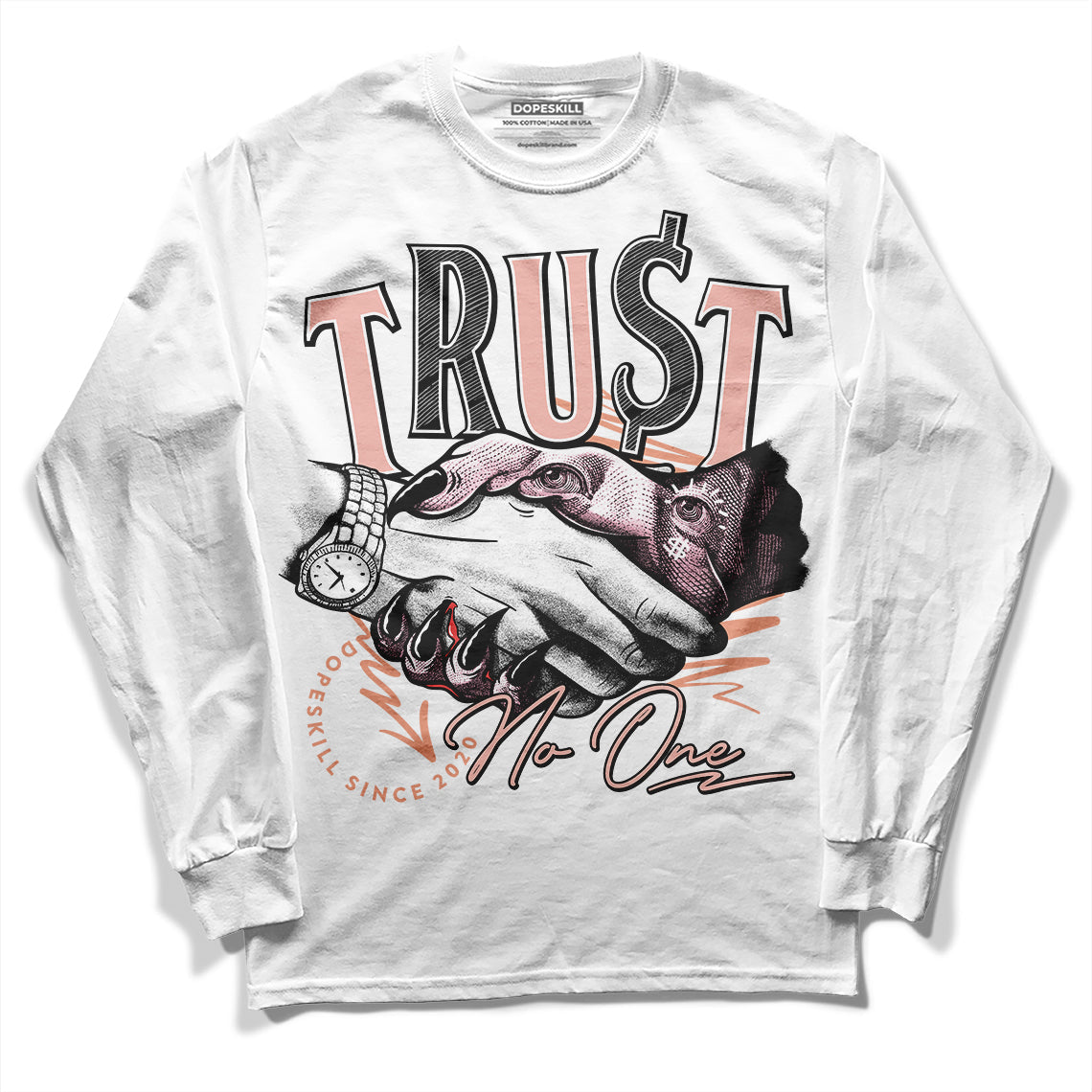 Legend Pink 11s superstreetwear Long Sleeve T-Shirt Trust No One Graphic