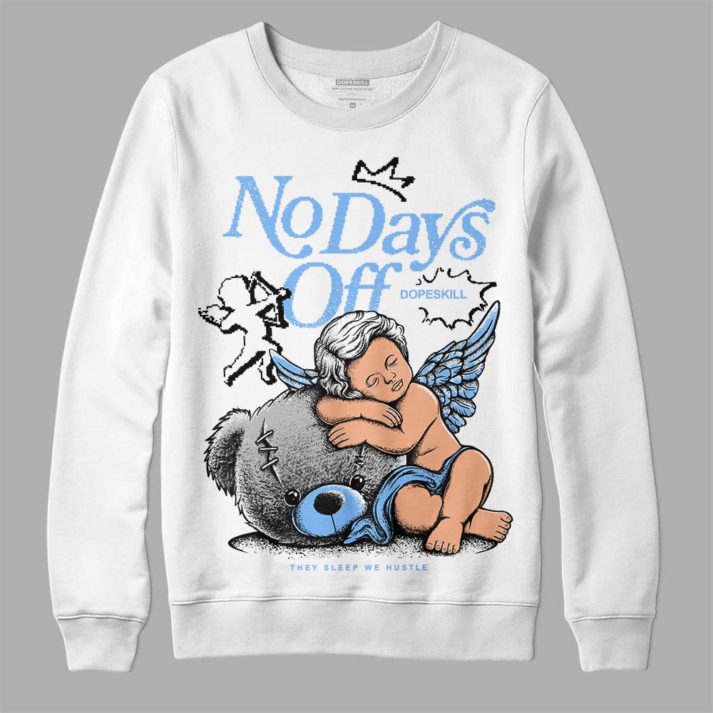 Powder Blue 9s superstreetwear Sweatshirt New No Days Off Graphic