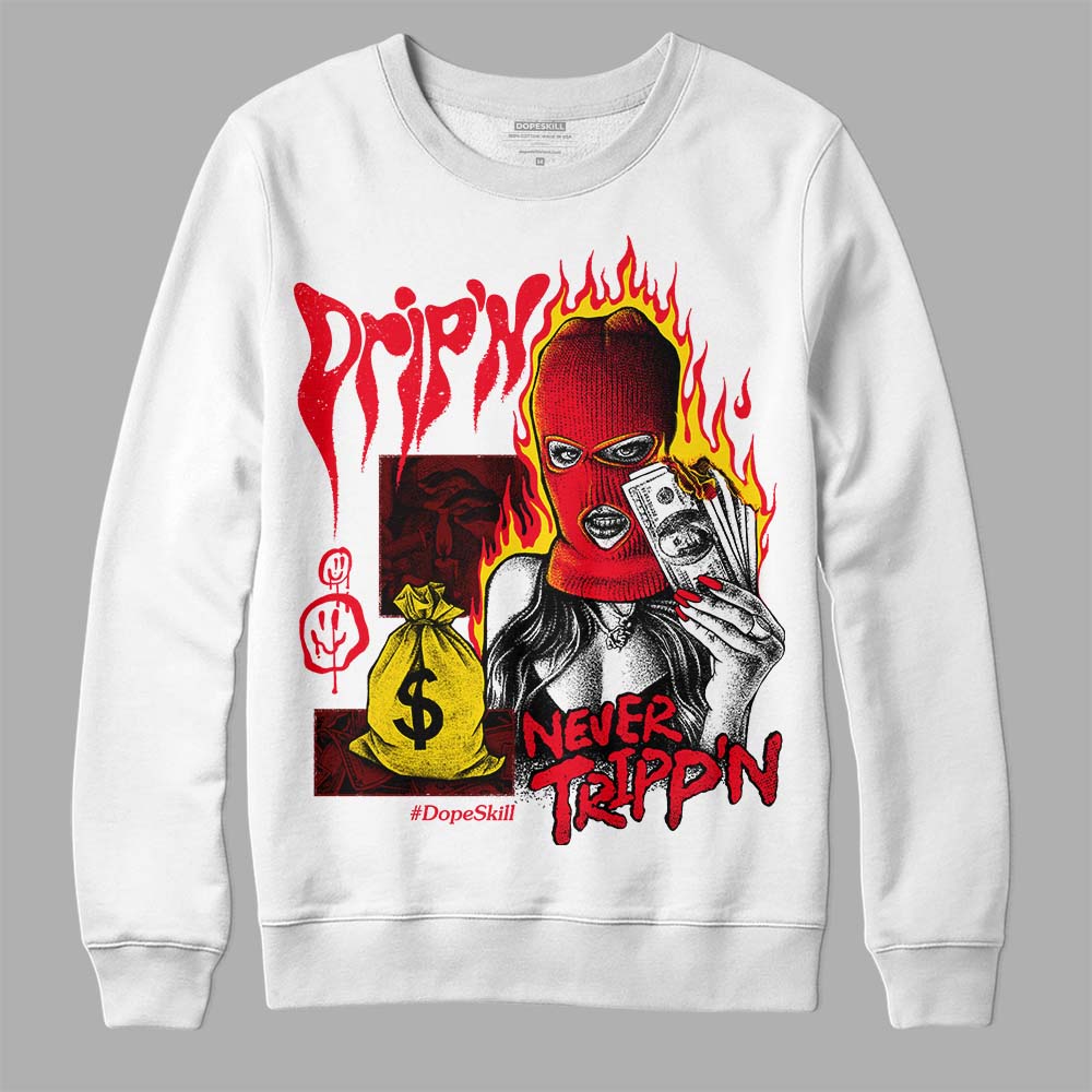 Red Thunder 4s superstreetwear Sweatshirt Drip'n Never Tripp'n Graphic
