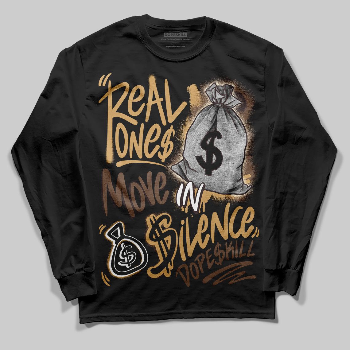Earth 5s superstreetwear Long Sleeve T-Shirt Real Ones Move In Silence Graphic