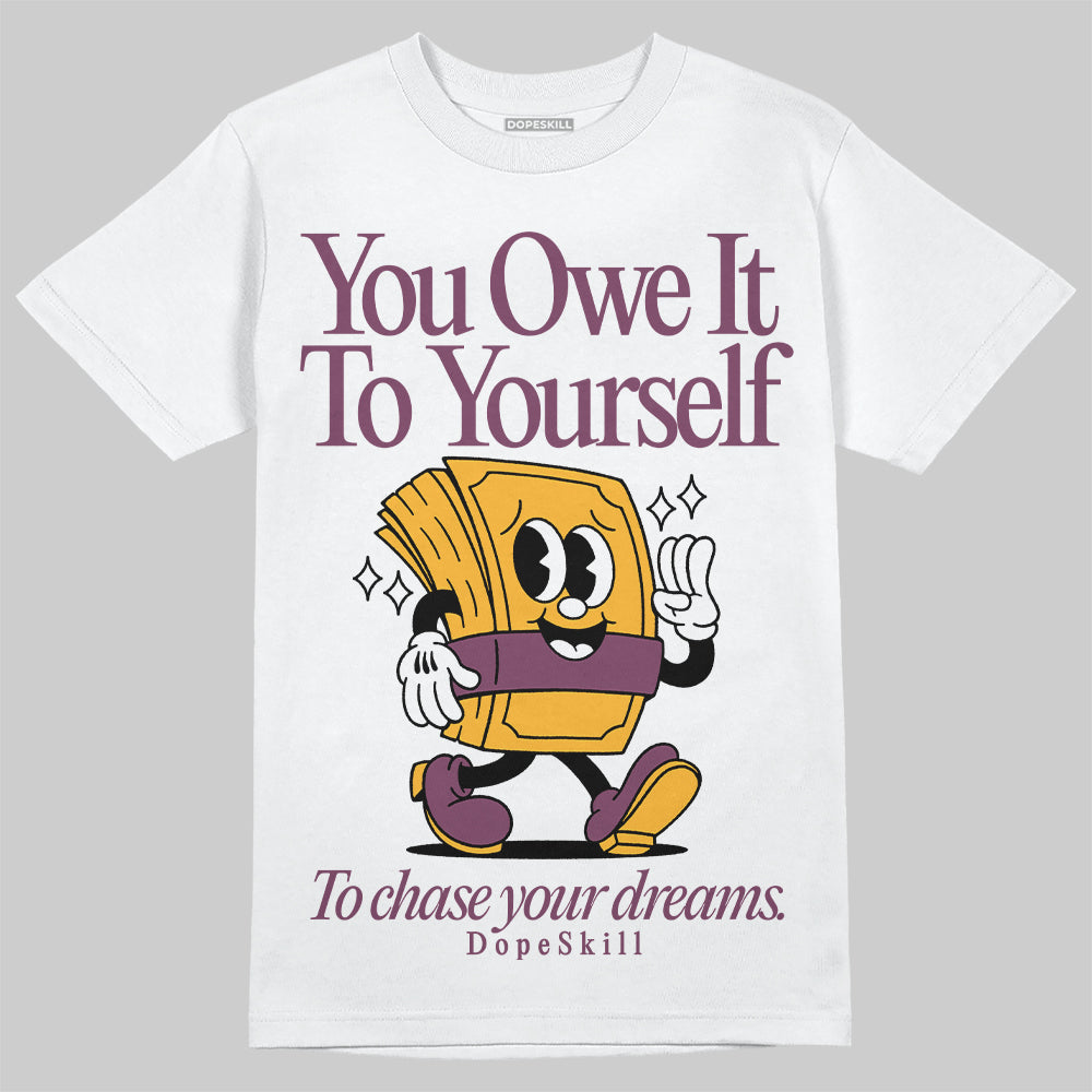 Brotherhood 1s High OG superstreetwear T-Shirt Owe It To Yourself Graphic