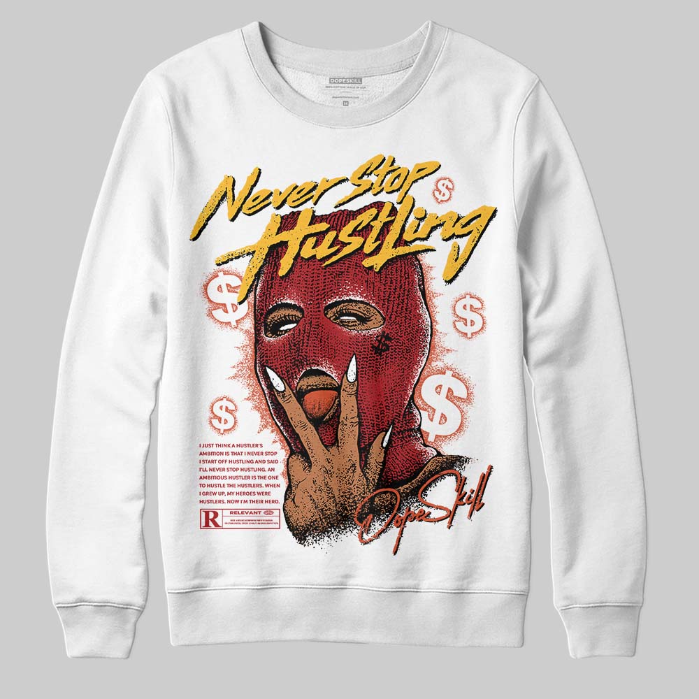 Brick By Brick 4s superstreetwear Sweatshirt Never Stop Hustling Graphic