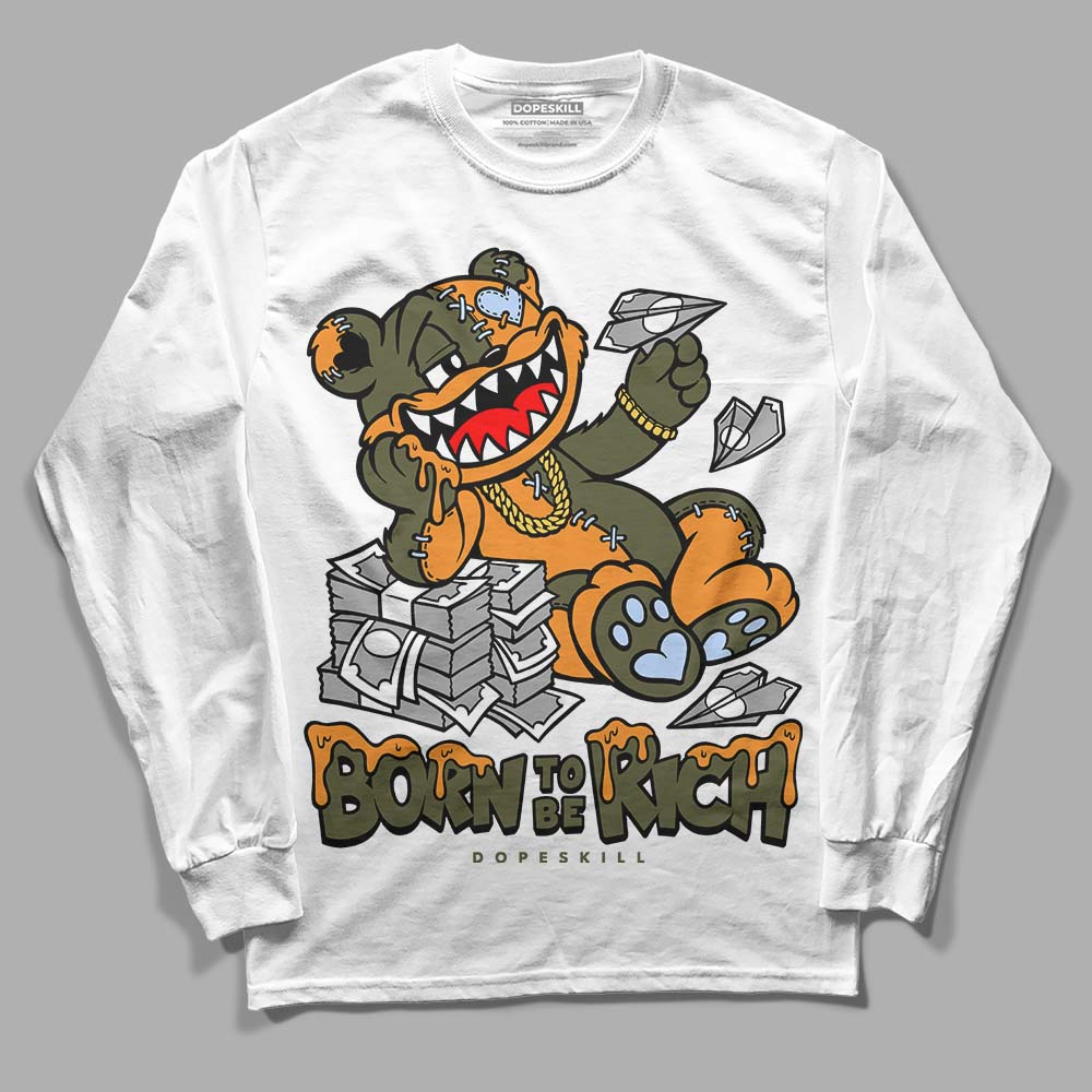 Olive 5s superstreetwear Long Sleeve T-Shirt Born To Be Rich Graphic