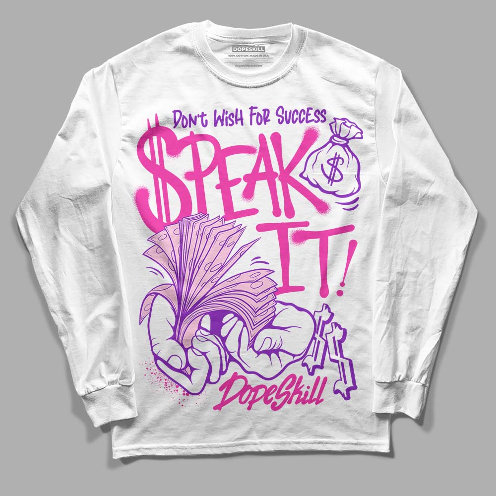 Triple Pink Dunk superstreetwear Long Sleeve T-Shirt Speak It Graphic