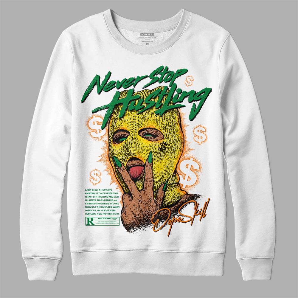 Dunk Reverse Brazil superstreetwear Sweatshirt Never Stop Hustling Graphic