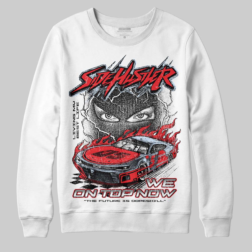 Cherry 11s superstreetwear Sweatshirt New Side Hustler Graphic