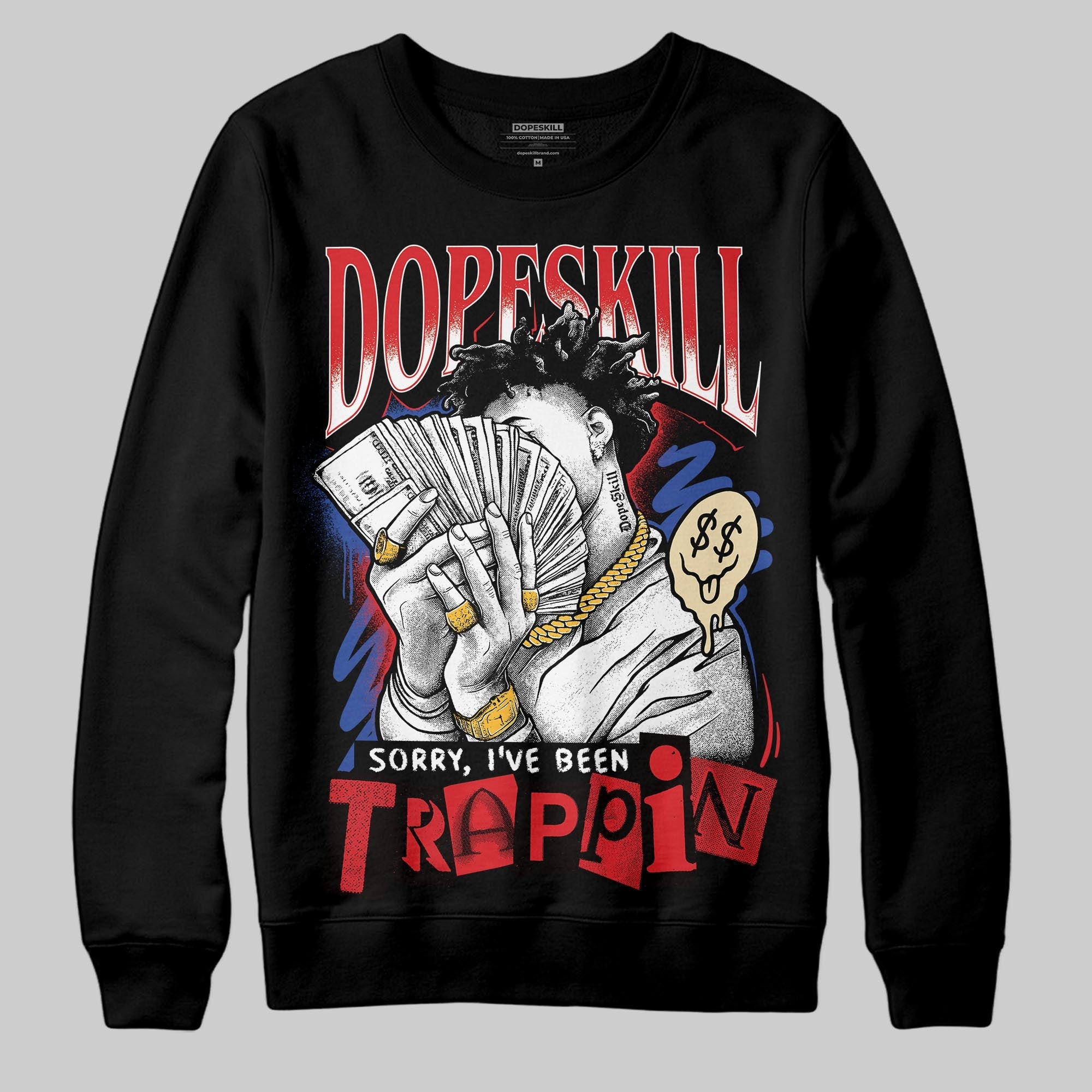 Seoul 2.0 3s superstreetwear Sweatshirt Sorry I've Been Trappin Graphic