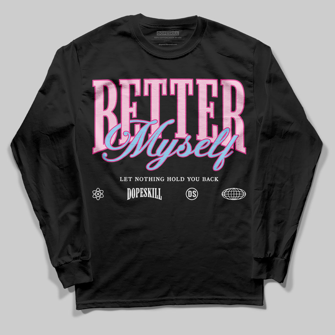 Doernbecher 6s superstreetwear Long Sleeve T-Shirt Better Myself Graphic