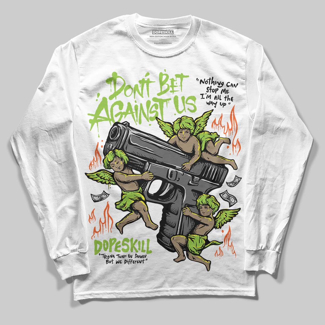 Neon Green Collection superstreetwear Long Sleeve T-Shirt Don't Bet Against Us Graphic