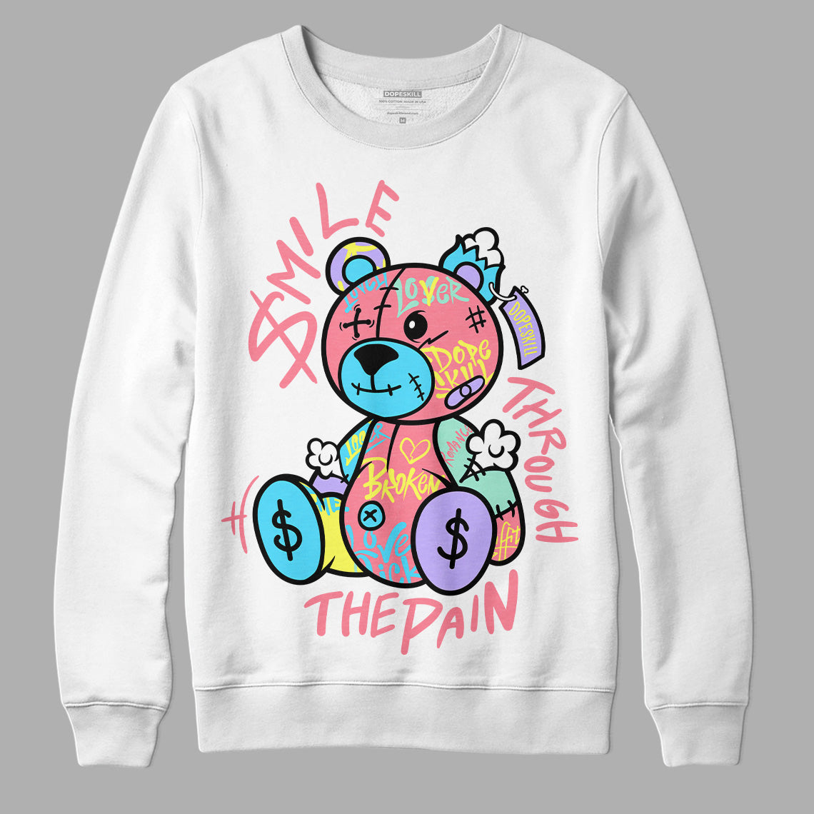 Candy Easter Dunk Low superstreetwear Sweatshirt Smile Through The Pain Graphic