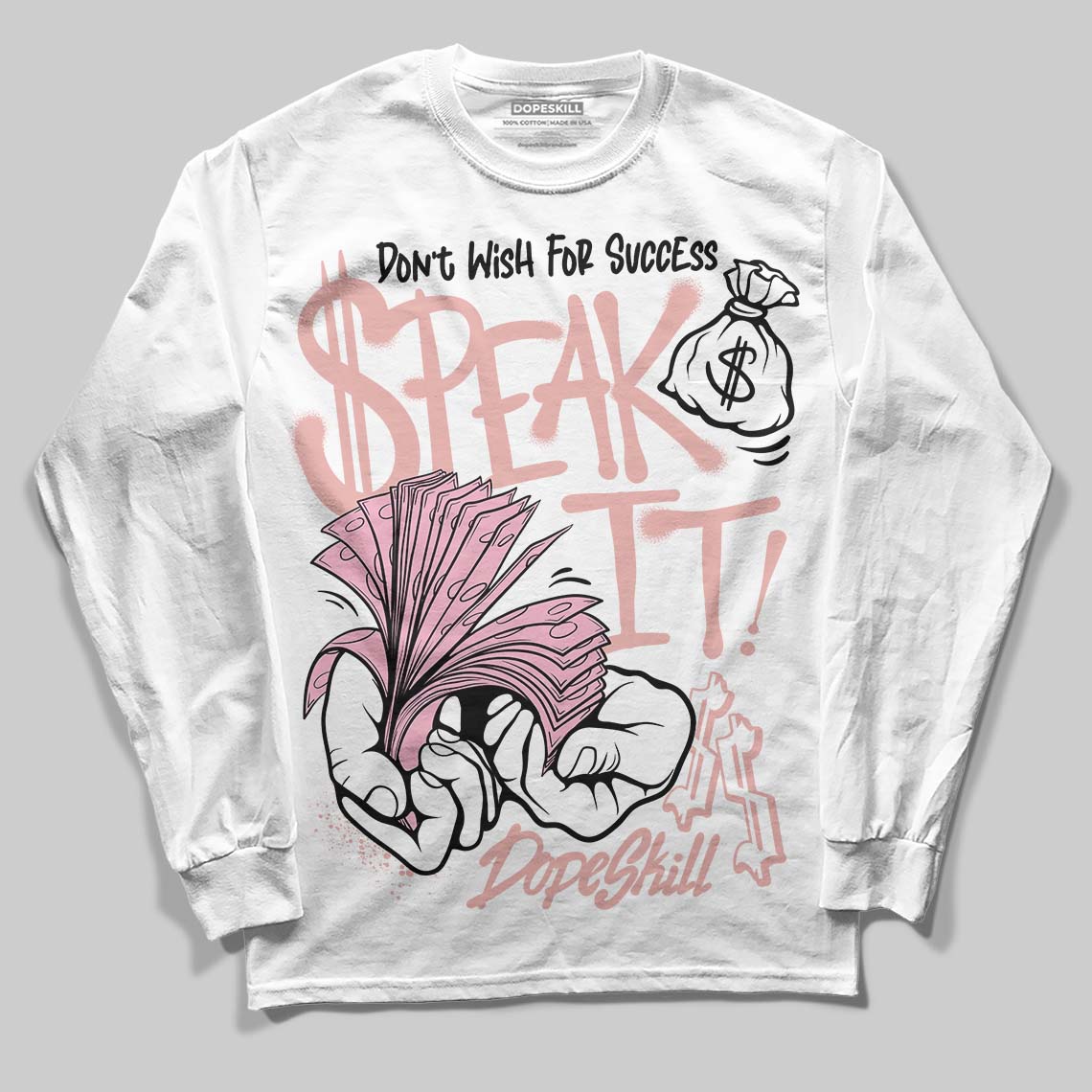 Rust Pink 1s 2025 superstreetwear Long Sleeve T-Shirt Speak It Graphic