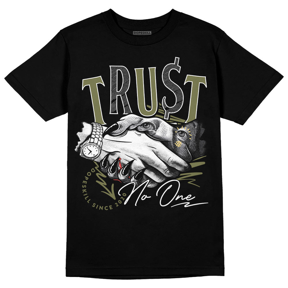 Craft Olive 4s superstreetwear T-Shirt Trust No One Graphic