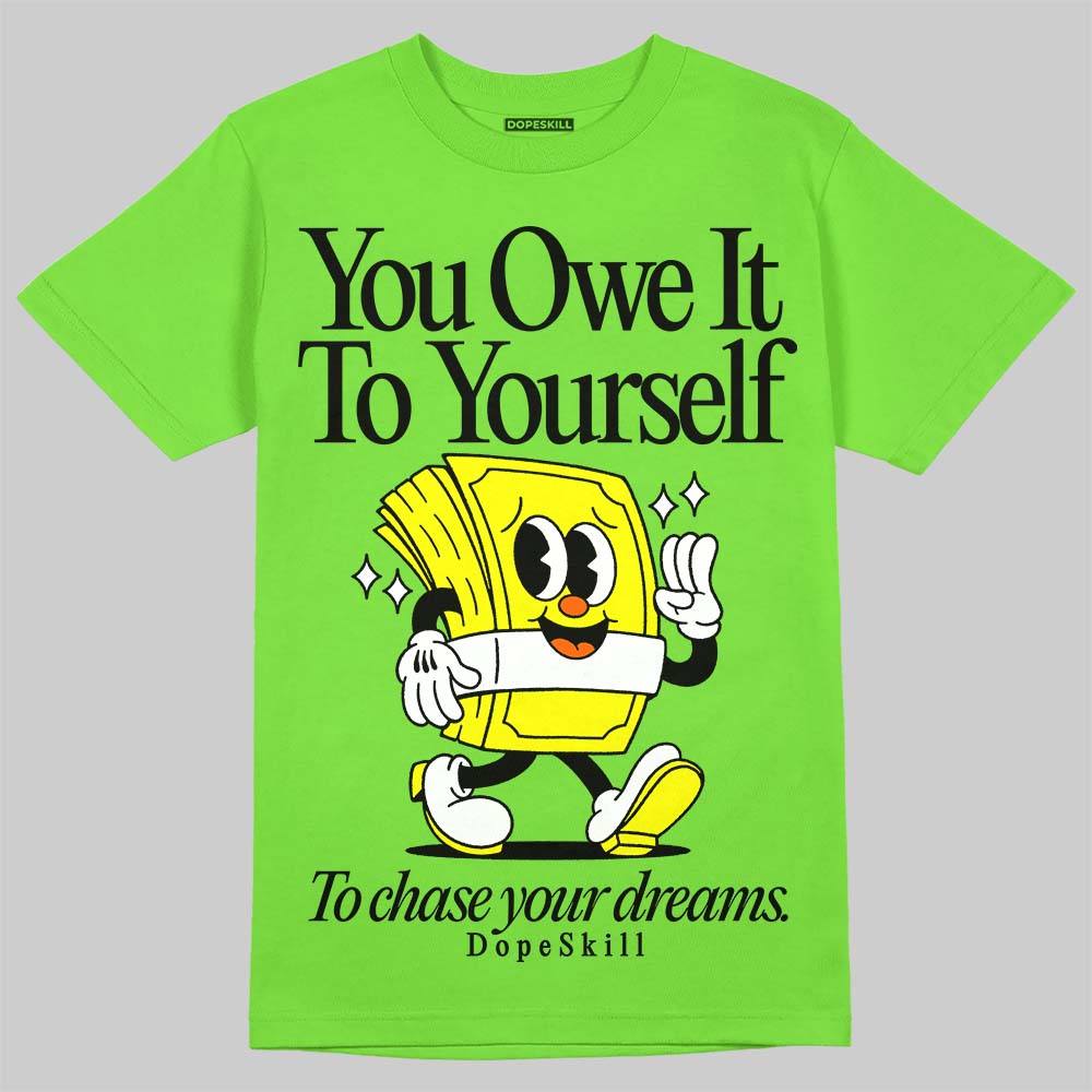 Neon Green Collection superstreetwear Neon Green T-shirt Owe It To Yourself Graphic