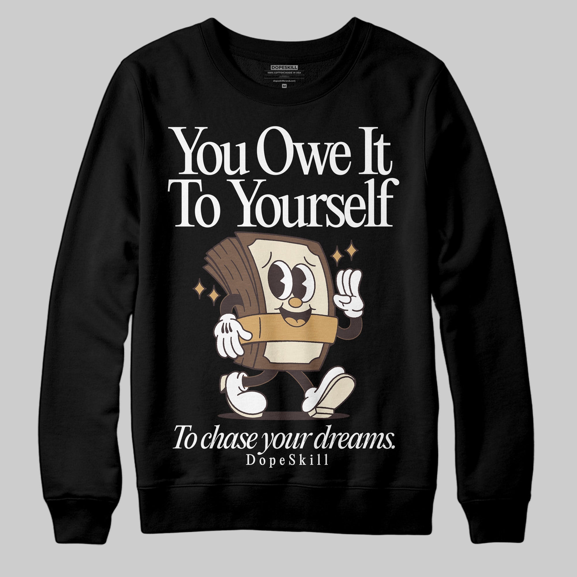 Earth 5s superstreetwear Sweatshirt Owe It To Yourself Graphic