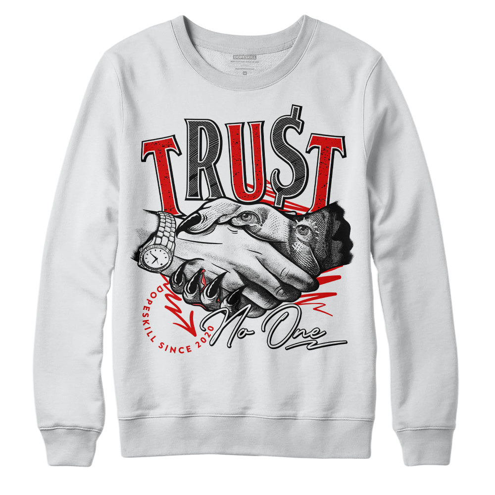 Red Cement 4S superstreetwear Sweatshirt Trust No One Graphic