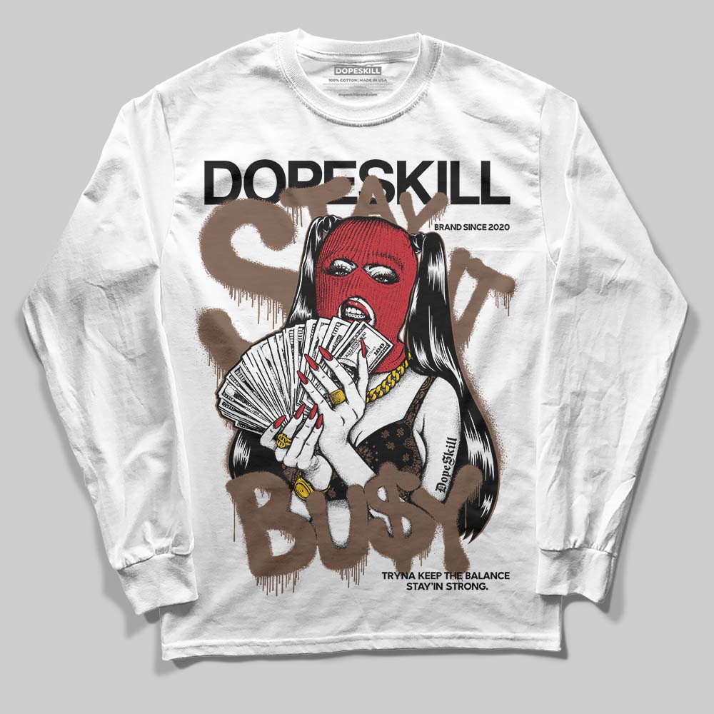 Olive 9s superstreetwear Long Sleeve T-Shirt Stay It Busy Graphic