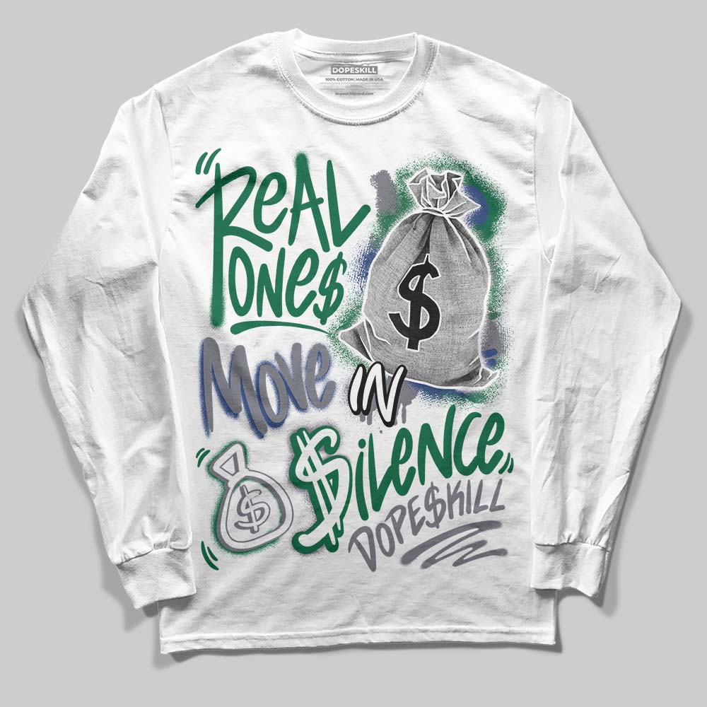 GT-2160 Shamrock Green superstreetwear Long Sleeve T-Shirt Real Ones Move In Silence Graphic