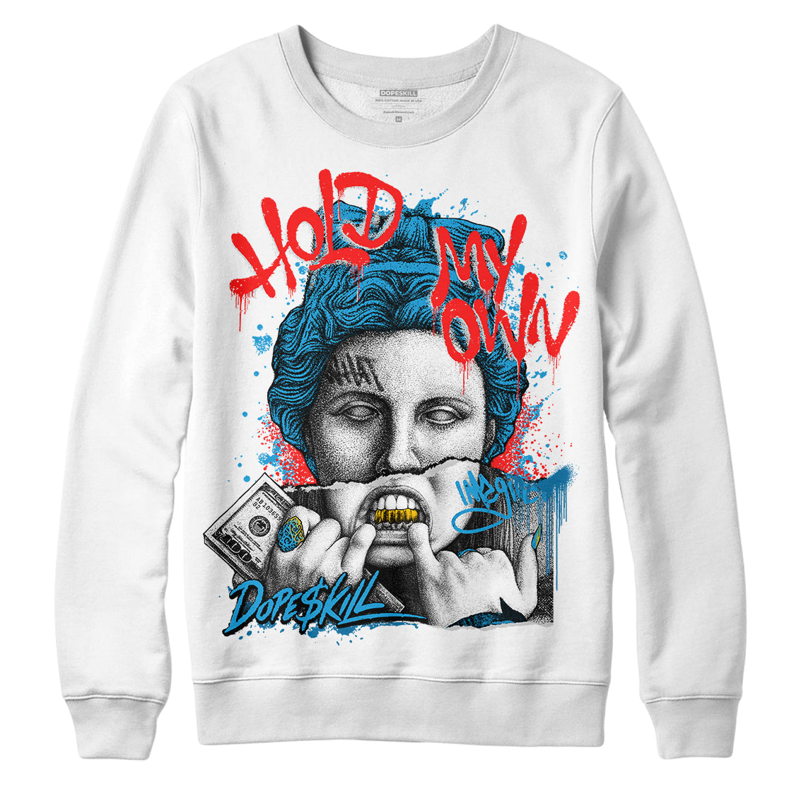 Military Blue 4s superstreetwear Sweatshirt Hold My Own Graphic