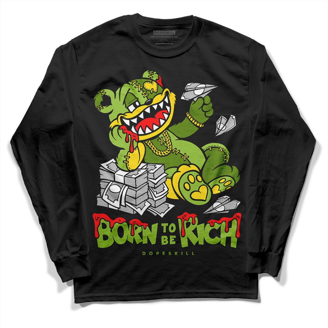 Dunk 'Chlorophyll' superstreetwear Long Sleeve T-Shirt Born To Be Rich Graphic