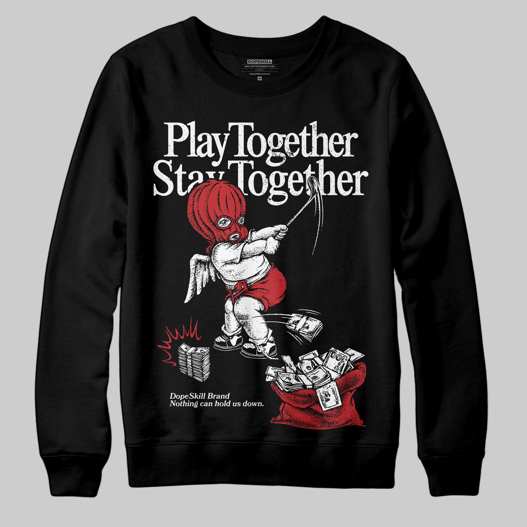 Bred 11s superstreetwear Sweatshirt Play together,Stay together Graphic
