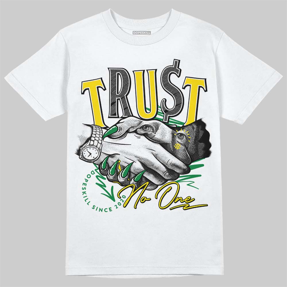 Dunk Low Reverse Brazil superstreetwear T-Shirt Trust No One Graphic