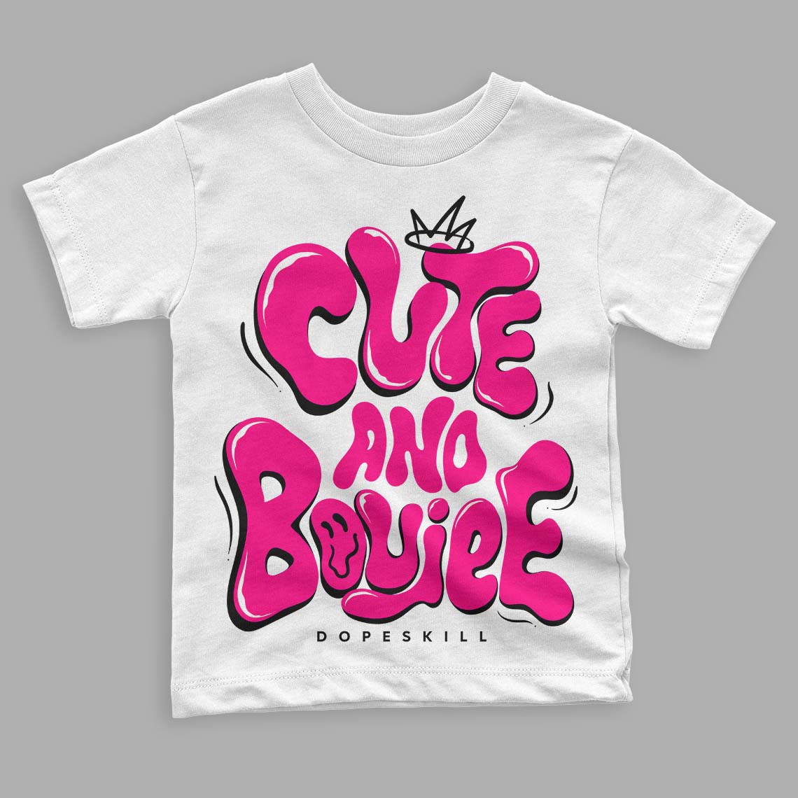 Fierce Pink 1s superstreetwear Toddler Kids T-shirt Cute and Boujee Graphic